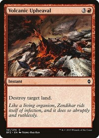 Volcanic Upheaval (161) - Battle for Zendikar