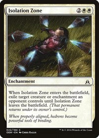 Isolation Zone (22) - Oath of the Gatewatch