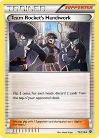 Team Rocket's Handiwork (112/124) - XY - Fates Collide
