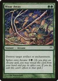 Wear Away (250) - Champions of Kamigawa