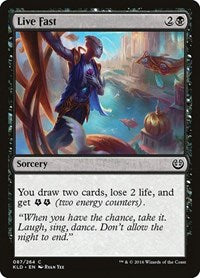 Live Fast (87) - Kaladesh