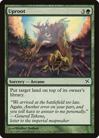 Uproot (149) - Betrayers of Kamigawa