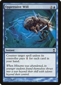 Oppressive Will (50) - Saviors of Kamigawa