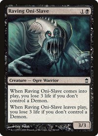 Raving Oni Slave (86) - Saviors of Kamigawa