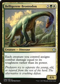 Belligerent Brontodon (218) - Ixalan