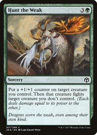 Hunt the Weak (167) - Iconic Masters
