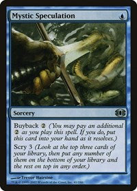 Mystic Speculation (41) - Future Sight
