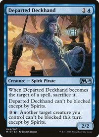 Departed Deckhand (49) - Core Set 2019