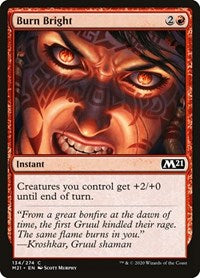 Burn Bright (134) - Core Set 2021