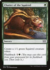 Chatter of the Squirrel (157) - Double Masters