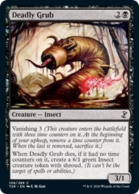 Deadly Grub (108) - Time Spiral: Remastered