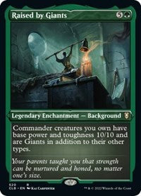 Raised by Giants Foil Etched (520) - Commander Legends: Battle for Baldur's Gate
