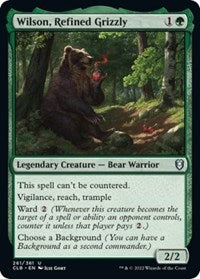 Wilson Refined Grizzly (261) - Commander Legends: Battle for Baldur's Gate