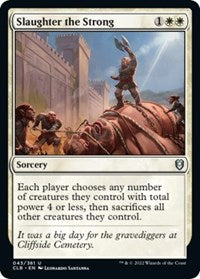 Slaughter the Strong (43) - Commander Legends: Battle for Baldur's Gate