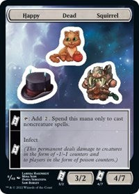 Happy Dead Squirrel (8) - Unfinity