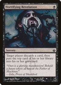 Horrifying Revelation (45) - Mirrodin Besieged