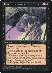 Fevered Strength (11) - Alliances