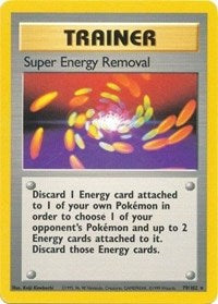 Super Energy Removal (079/102) - Base Set