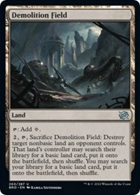 Demolition Field (260) - The Brothers' War