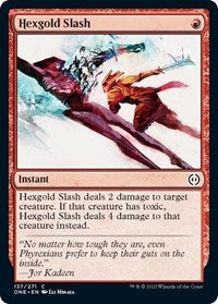 Hexgold Slash (137) - Phyrexia: All Will Be One