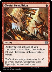 Gleeful Demolition (134) - Phyrexia: All Will Be One