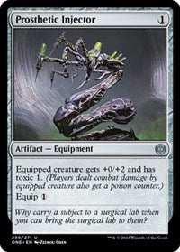 Prosthetic Injector (239) - Phyrexia: All Will Be One