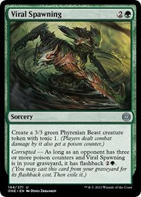 Viral Spawning (194) - Phyrexia: All Will Be One