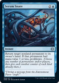 Serum Snare (68) - Phyrexia: All Will Be One