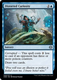 Distorted Curiosity (46) - Phyrexia: All Will Be One