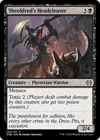 Sheoldreds Headcleaver (109) - Phyrexia: All Will Be One
