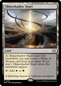 Shineshadow Snarl (422) - Commander: March of the Machine