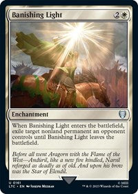 Banishing Light (161) - Commander: The Lord of the Rings: Tales of Middle-earth