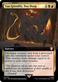 Too Greedily Too Deep Extended Art (152) - Commander: The Lord of the Rings: Tales of Middle-earth