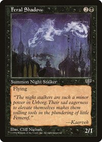 Feral Shadow (122) - Mirage