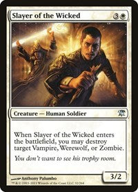 Slayer of the Wicked (32) - Innistrad