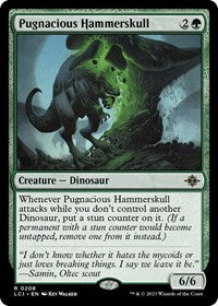 Pugnacious Hammerskull (208) - The Lost Caverns of Ixalan