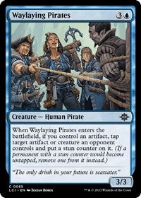 Waylaying Pirates (85) - The Lost Caverns of Ixalan