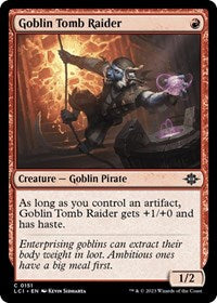 Goblin Tomb Raider (151) - The Lost Caverns of Ixalan