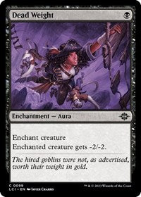 Dead Weight (99) - The Lost Caverns of Ixalan