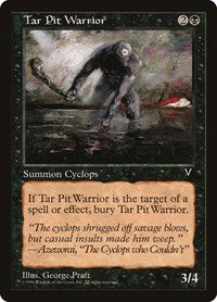 Tar Pit Warrior (70) - Visions