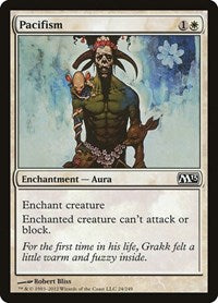 Pacifism (24) - Magic 2013 (M13)
