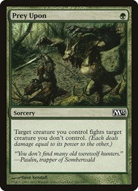 Prey Upon (181) - Magic 2013 (M13)
