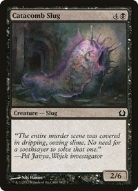Catacomb Slug (58) - Return to Ravnica