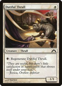 Dutiful Thrull (11) - Gatecrash