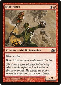 Riot Piker (37) - Dragon's Maze
