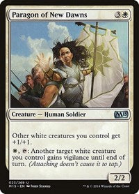 Paragon of New Dawns (23) - Magic 2015 (M15)