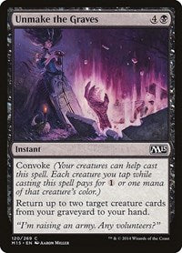 Unmake the Graves (120) - Magic 2015 (M15)