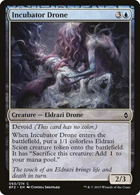 Incubator Drone (60) - Battle for Zendikar