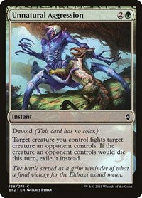 Unnatural Aggression (168) - Battle for Zendikar