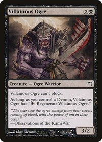 Villainous Ogre (148) - Champions of Kamigawa